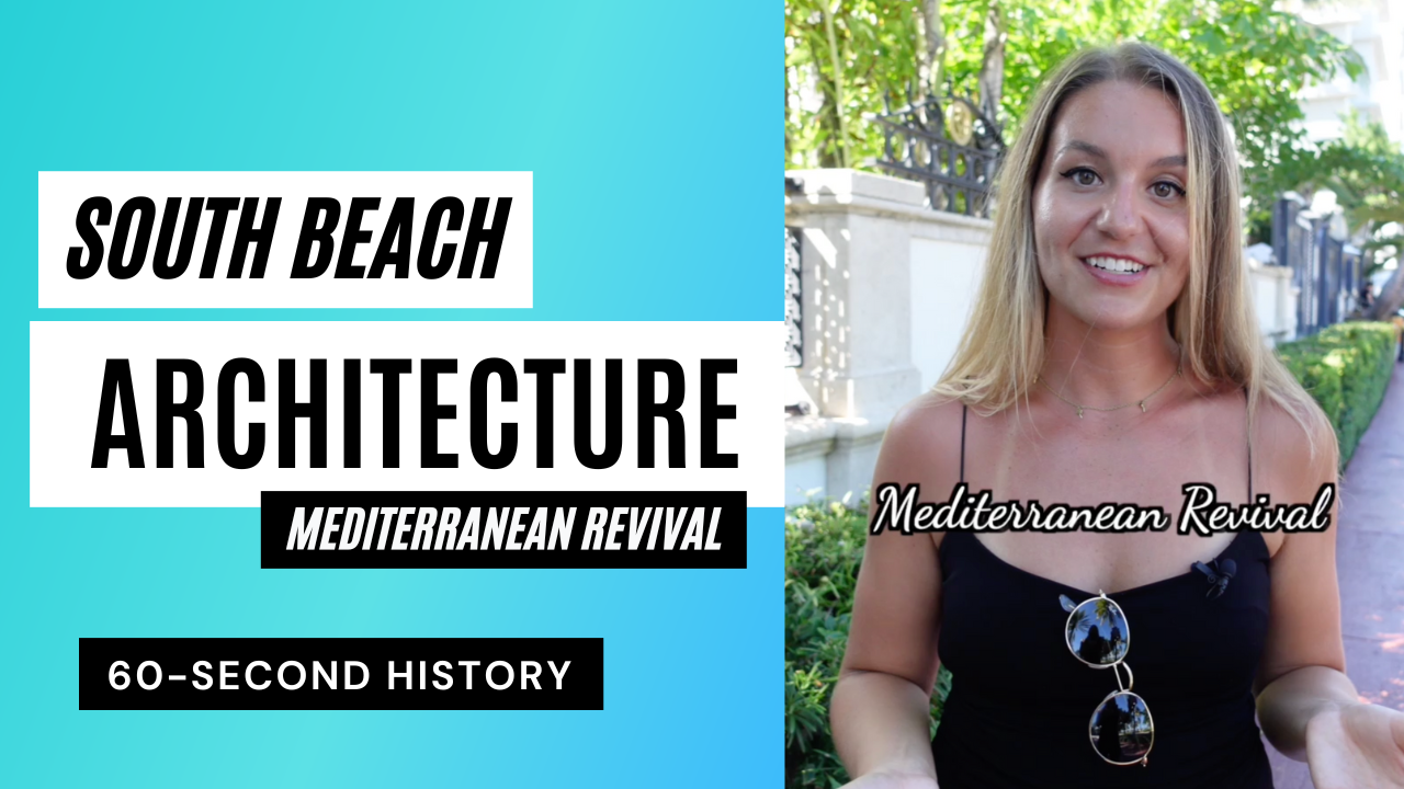 South Beach Architecture: Mediterranean Revival